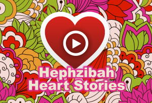 Three Hephzibah Heart Stories