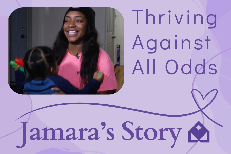 Thriving Against All Odds: Jamara’s Story